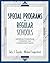 Special Programs in Regular Schools by Sally J. Zepeda