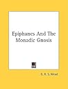 Epiphanes and the Monadic Gnosis