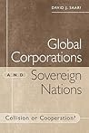 Global Corporations and Sovereign Nations: Collision or Cooperation?