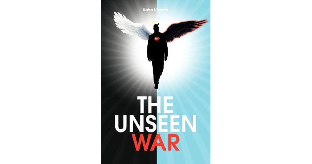 The Unseen War by Kisha Ninham