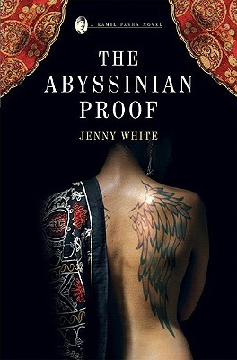 The Abyssinian Proof (Kamil Pasha, #2)