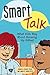 Smart Talk by Robert A. Schultz