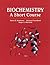 Biochemistry by Harry R. Matthews