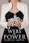Webs of Power by Darlene Quinn