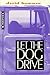 Let the Dog Drive