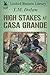 High Stakes At Casa Grande by T.M. Dolan