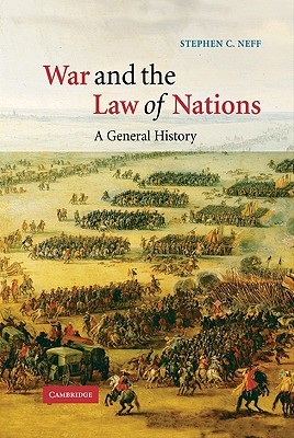 War and the Law of Nations: A General History (Hardcover)