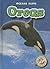 Orcas (Blastoff! Readers: Oceans Alive)