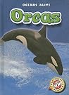 Orcas (Blastoff! Readers: Oceans Alive)