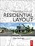 Introduction to Residential Layout by Mike Biddulph