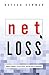 Net Loss: Internet Prophets...