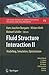 Fluid Structure Interaction II: Modelling, Simulation, Optimization (Lecture Notes in Computational Science and Engineering, 73)