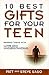 10 Best Gifts for Your Teen: Raising Teens With Love and Understanding