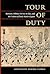 Tour of Duty: Samurai, Military Service in Edo, and the Culture of Early Modern Japan