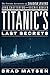 Titanic's Last Secrets: The...