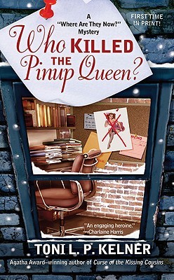 Who Killed the Pinup Queen? (Where are They Now?, #2)