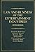 Law and Business of the Entertainment Industries