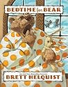 Bedtime for Bear by Brett Helquist