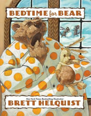 Bedtime for Bear (Hardcover)