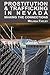 Prostitution and Trafficking in Nevada: Making the Connections: Making the Connections