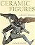 Ceramic Figures: A Directory of Artists