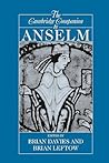 The Cambridge Companion to Anselm by Brian Davies