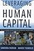 Leveraging the New Human Capital: Adaptive Strategies, Results Achieved, and Stories of Transformation