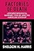 Factories of Death: Japanese Biological Warfare, 1932-45, and the American Cover-up