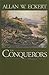 The Conquerors: A Narrative