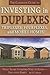 The Complete Guide to Investing in Duplexes, Triplexes, Fourplexes, and Mobile Homes What Smart Investors Need To Know Explained Simply