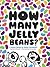 How Many Jelly Beans?