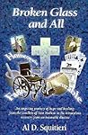 ...Broken Glass and All: An Inspiring Journey of Hope and Healing