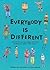 Everybody Is Different by Fiona Bleach