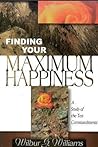 Finding Your Maximum Happiness: A Study of the Ten Commandments