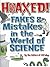 Hoaxed!: Fakes and Mistakes...