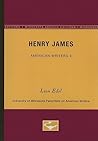 Henry James - American Writers 4 by Leon Edel