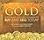 Gold: Everything You Need t...