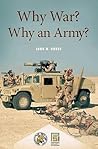 Why War? Why an Army?
