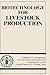 Biotechnology for Livestock Production by FAO