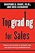 Topgrading for Sales: World-Class Methods to Interview, Hire, and Coach Top SalesRepresentatives