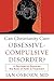 Can Christianity Cure Obsessive-Compulsive Disorder? by Ian Osborn MD