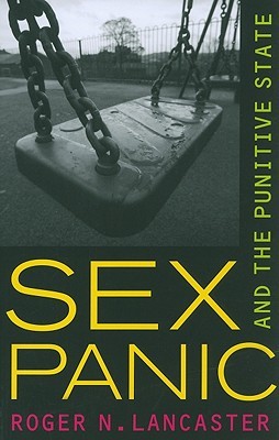 Sex Panic and the Punitive State (Paperback)