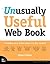 Unusually Useful Web Book, The