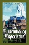 A Luxembourg Experience