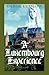 A Luxembourg Experience by Carol Ludlow
