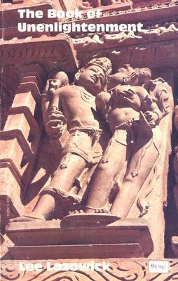 Yoga of Enlightenment: The Book of Unenlightenment (Paperback)