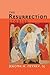 The Resurrection Stories by Jerome H. Neyrey