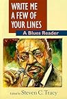 Write Me a Few of Your Lines: A Blues Reader