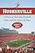 Huskerville: A Story of Nebraska Football, Fans, and the Power of Place