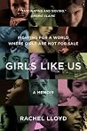 Girls Like Us: Fi...